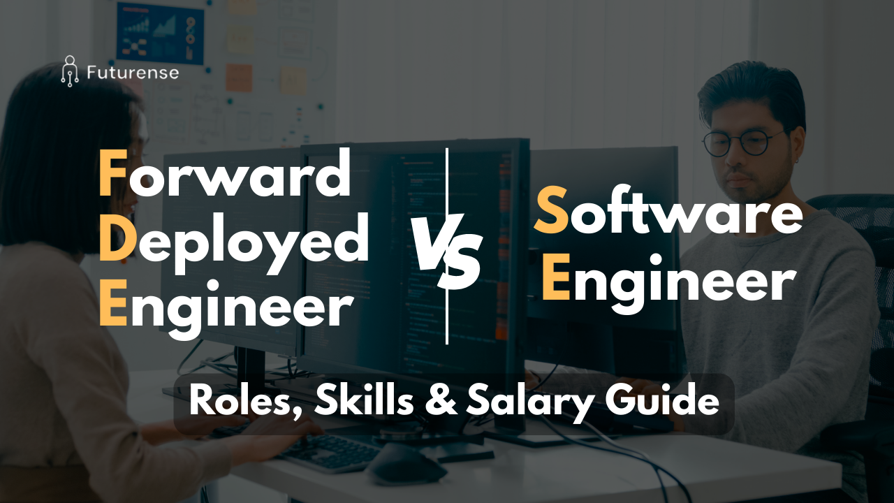 Forward Deployed Engineer vs Software Engineer: Roles, Skills, Salary, and Career Paths Explained